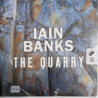 The Quarry written by Iain Banks performed by Peter Kenny on CD (Unabridged)